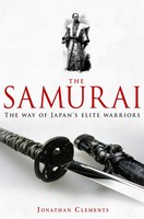 A Brief History Of The Samurai | Jonathan Clements | Englisch | Taschenbuch