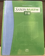 Saxon Math 7/6 by Stephen Hake and John Saxon (2003, Hardcover)