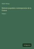 Victor Duruy | Histoire Populaire Contemporaine De La France | Buch (2025)