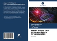 Antonella Chesca (U. A.) | Zellschritte UND RoutinemÄSsige Anwendungen | Buch