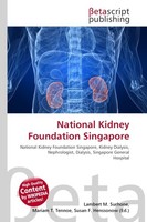National Kidney Foundation Singapore Lambert M. Surhone