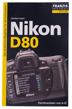 Nikon D80 Book FRANZIS Camera Knowledge Tutorial Manual Camera User Manual