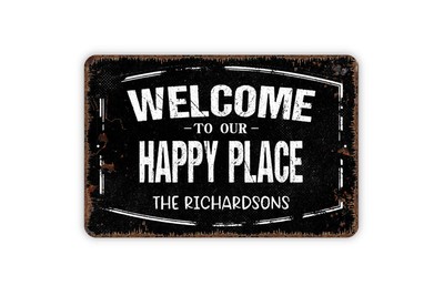 Personalized Welcome To Our Happy Place Sign - Custom Metal Wall Art Indoor Or