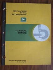 JOHN DEERE A250 & A300 OIL-LESS AIR COMPRESSORS TECHNICAL MANUAL
