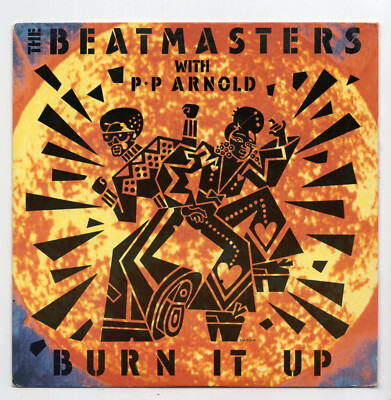 (C296) The Beatmasters & PP Arnold, Burn It Up - 1988 - 7'' vinyl