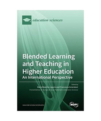 Blended Learning and Teaching in Higher Education: An International Perspective 