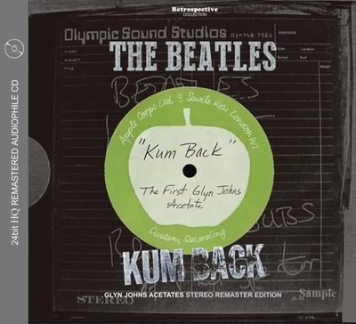 BEATLES CD - KUM BACK GLYN JOHNS ACETATES REMASTER EDITION 24-BIT JAPAN IMPORT