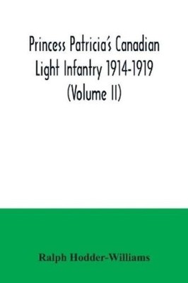Ralph Hodder-Wi Princess Patricia's Canadian Light Infan (Paperback) (UK IMPORT)