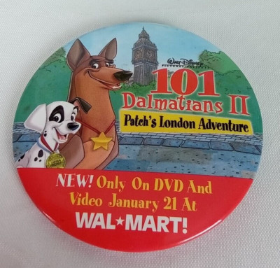101 Dalmatians II Patchs London Adventure Wal-Mart Logo Pinback Button