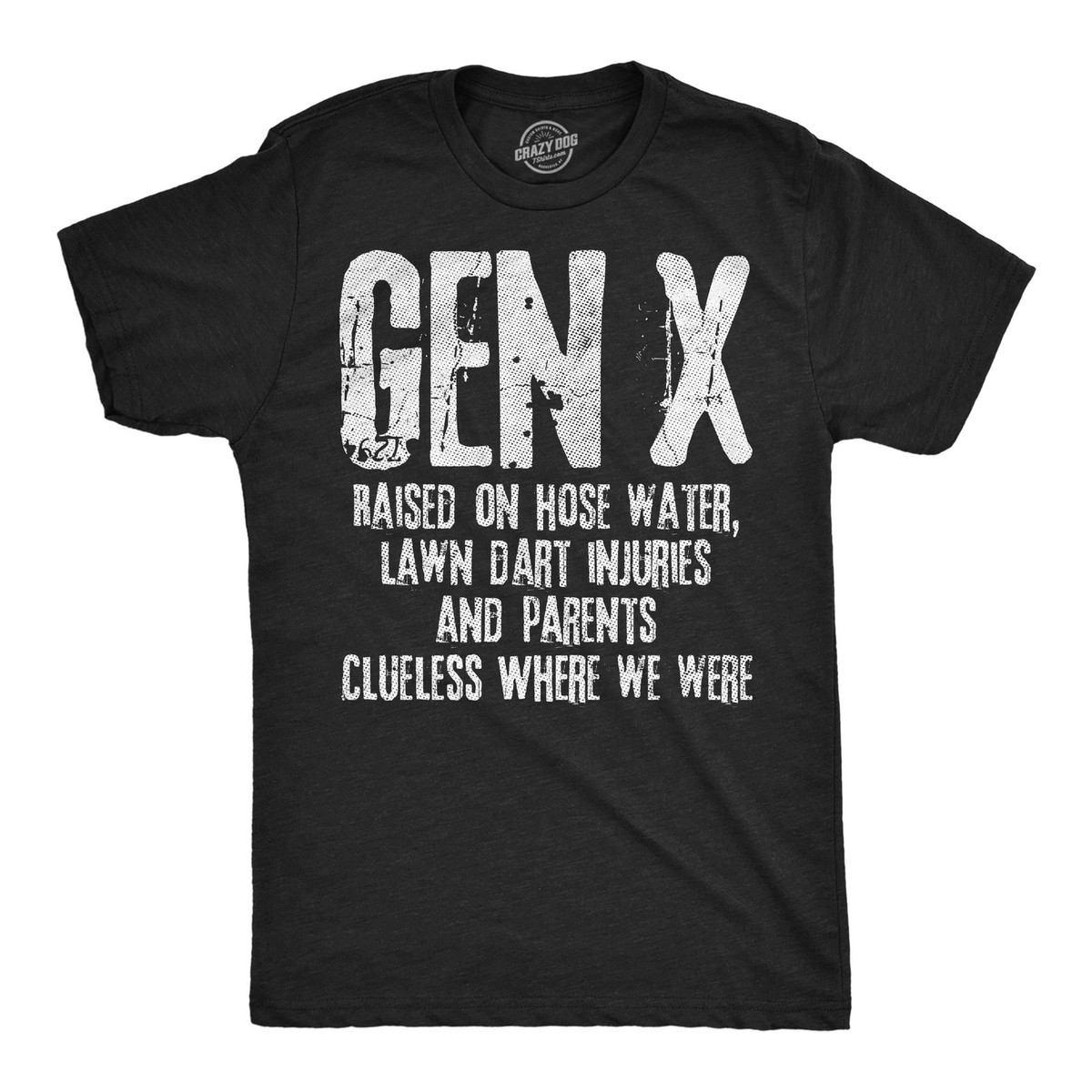 Mens Funny T Shirts Gen X Raised On Hose Water Lawn Dart Injuries