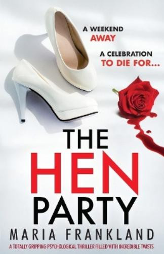 Maria Frankland The Hen Party (Tascabile)