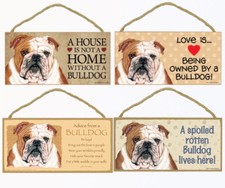 Bulldog Dog Sign Plaque 10"x5" House not Home, Spoiled Lives Here Love Advice