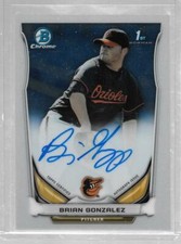 2014 Bowman Chrome Draft Draft Pick Autographs #BCABGO Brian Gonzalez RC Auto