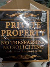 No Trespassing Sign Private Property No Soliciting Safety Warning Sign 12  x 12  