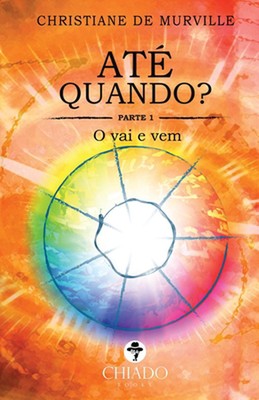 At quando - o vai e vem by Christiane de Murville (Portuguese) Paperback Book