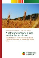 A Estrutura FundiáRia E Suas ImplicaçõEs Ambientais Marta Luzia De Souza