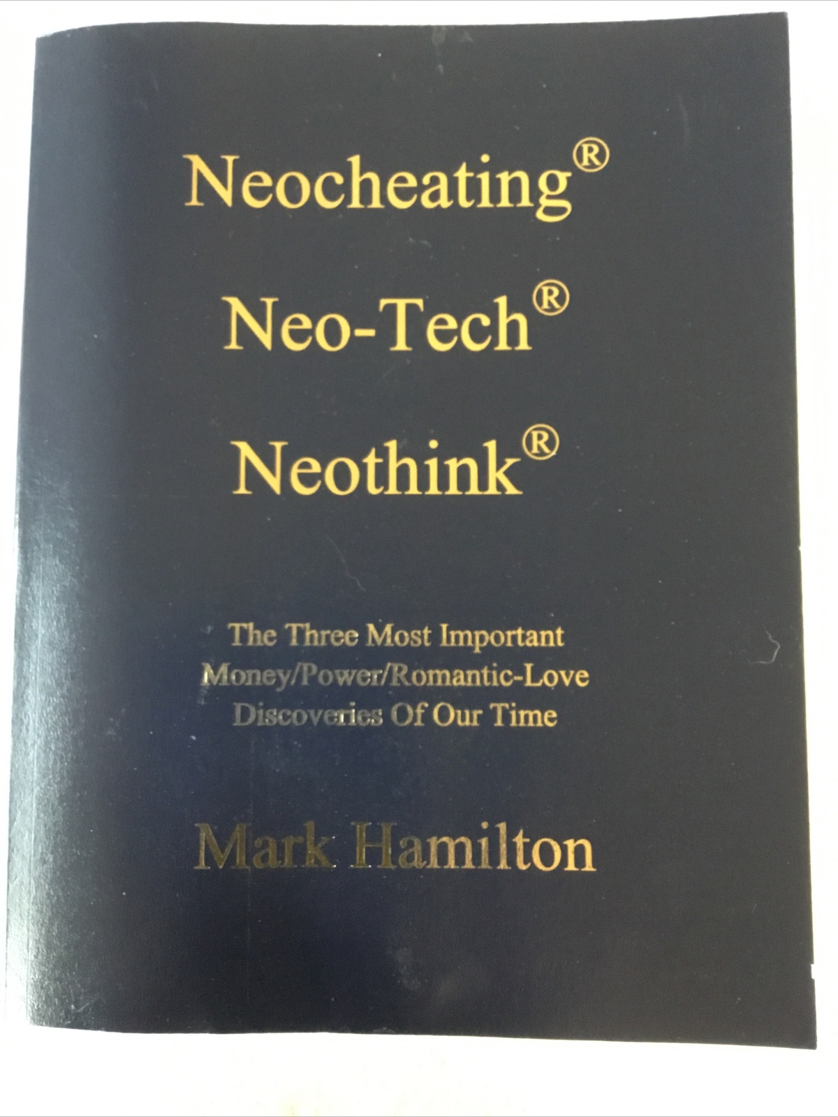 Neothink Mastermind NEOcheating NEO- Tech Neothink Mark Hamilton 95A | eBay