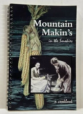 Mountain Makin's in The Smokies: A Cookbook (2000 Paperback Spiral Bound )