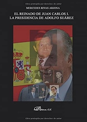 REINADO DE JUAN CARLOS I LA PRESIDENCIA DE ADOLFO SUARE - Spanish Language  NEW