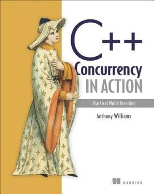 C++ Concurrency in Action: Practical Multithreading - Paperback - GOOD