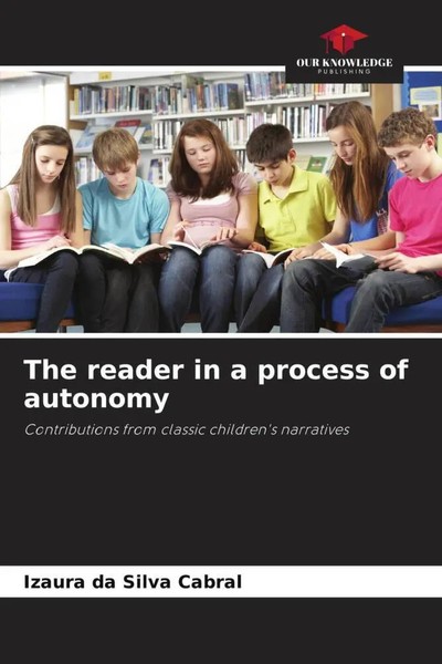 Izaura Da Silva Cabral | The Reader In A Process Of Autonomy | Taschenbuch-image