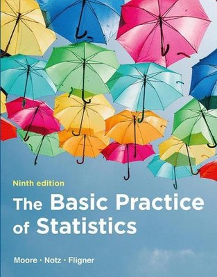The Basic Practice of Statistics (IE) 9th Edition by D. Moore (English) Hardcove