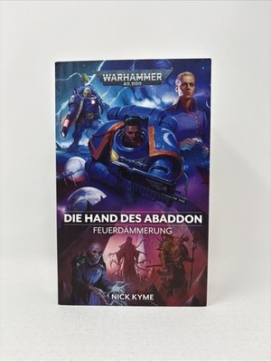 Nick Kyme - Die Hand des Abaddon Warhammer 40.000 Feuerdämmerung 8