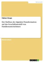Der Einfluss Der Digitalen Transformation Auf Das GeschäFtsmodell Von...