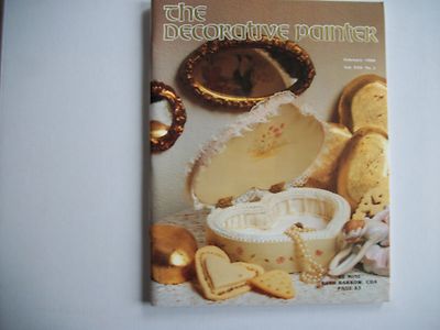 The Decorative Painter Magazine Issue # 1,Feb 1989  Be Mine