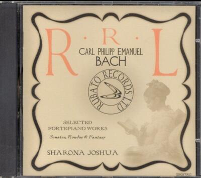 CPE BACH - Piano / Fortepiano Works / Sonatas / Rondos - Sharona JOSHUA - Rubato