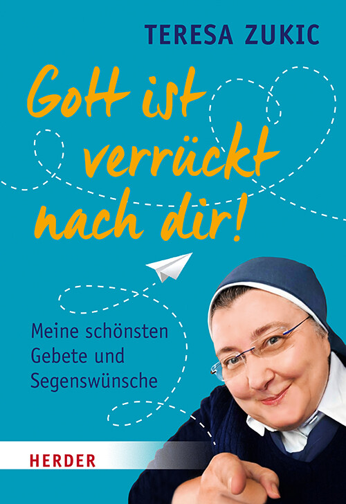 Thumbnail - Teresa Zukic / Gott Ist Verrückt Nach Dir