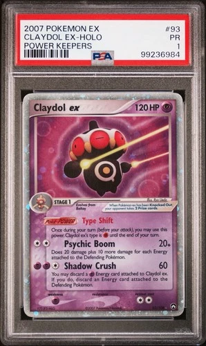 PSA 1 Claydol ex 93/108 Power Keepers Holo Pokemon Card