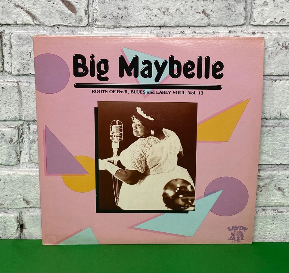 Big Maybelle Roots Of R'n'R Blues & Early Soul Vol 13 LP Savoy VG+ vinyl Lp - Image 3 of 4