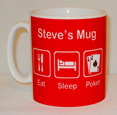 Eat Sleep Poker Tasse personalisiert tolle Karte Karten Spieler Spieler scharf Geschenk