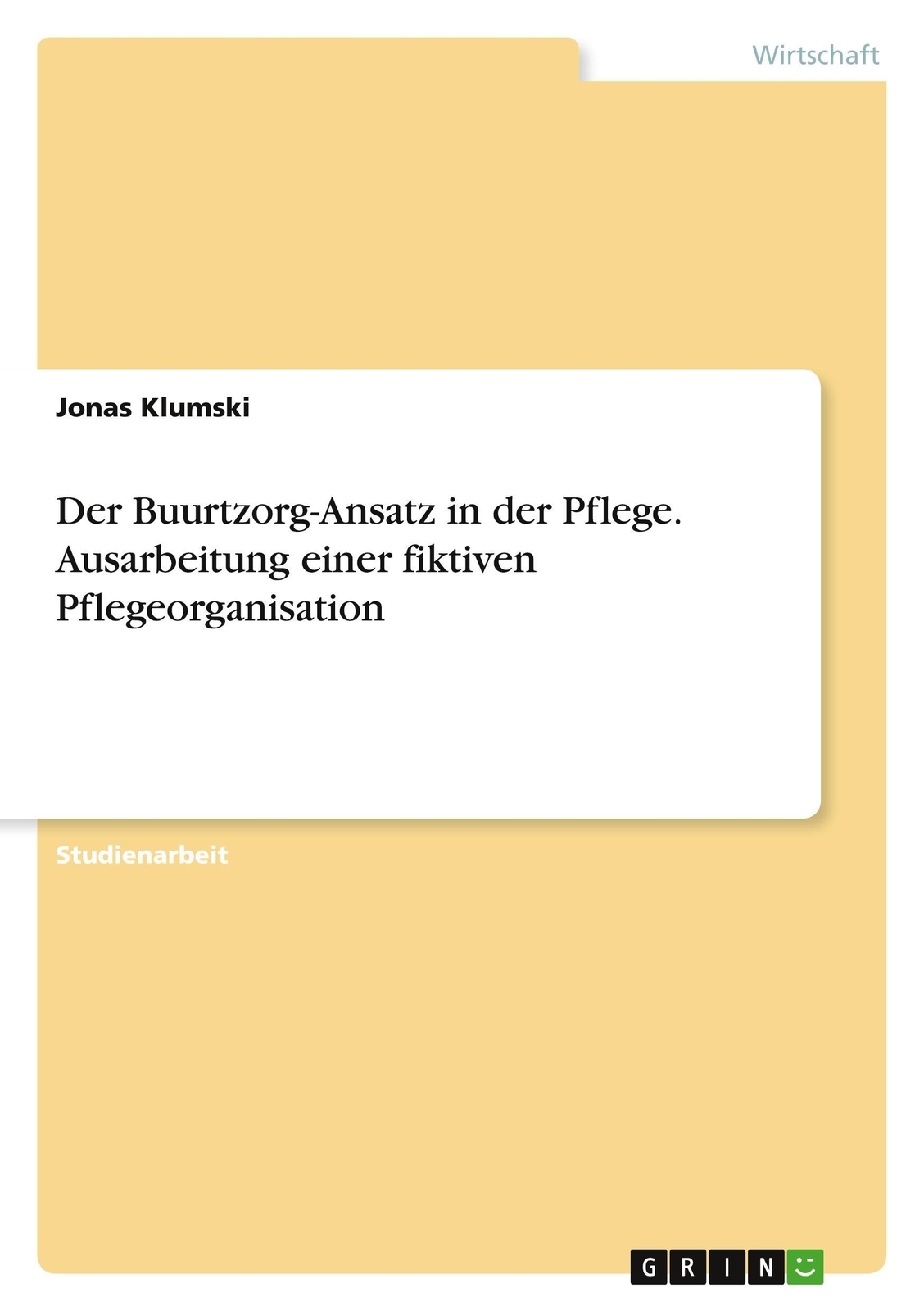 Thumbnail - Jonas Klumski | Der Buurtzorg-ansatz In Der Pflege. Ausarbeitung