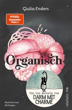 Giulia Enders / Organisch: Was es wirklich be...