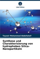 Synthese Und Charakterisierung Von Hydrophoben Silica-Nanopartikeln Abdellateif