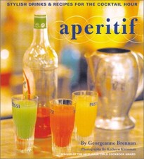 Aperitif: Recipes for Simple Pleasu..., Kleinman, Kathr