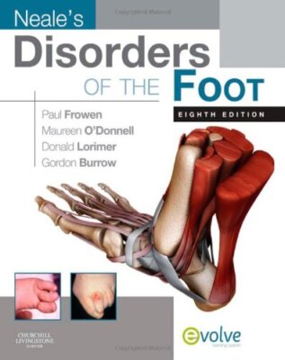 Neale's Disorders of the Foot, 8e (Evolve Learning System Course