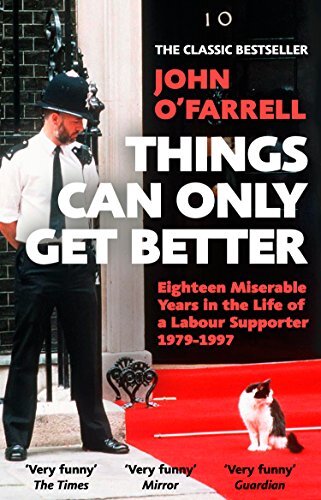 Things Can Only Get Better,John O'Farrell