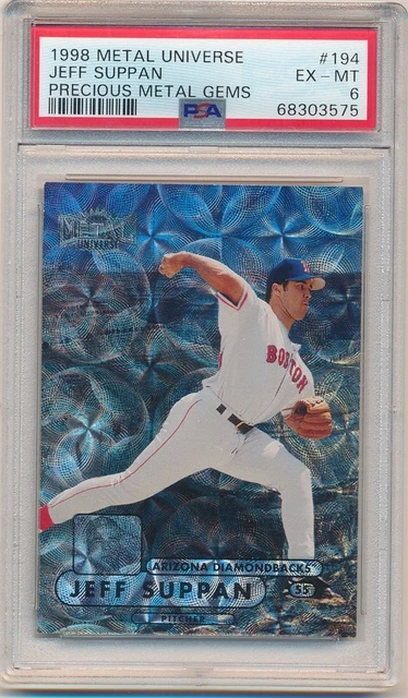 Jeff Suppan 1998 Metal Universe #194 PMG EDELMETALL GEMS #20/50 PSA 6 EX-MT