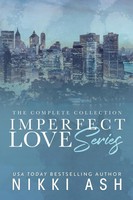 Imperfect Love Box Set Nikki Ash Taschenbuch Englisch 2025 Nikki Ash, inc.