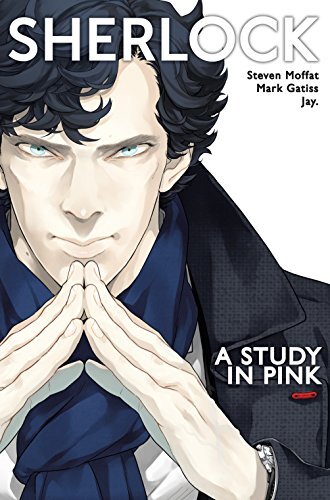 Sherlock: A Study in Pink-Steven Moffat,Jay