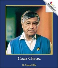 Cesar Chavez (Rookie Biographies) by Susan Eddy