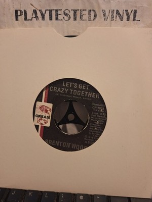 BRENTON WOOD LETS GET CRAZY TOGETHER CREAM US DISCO VINYL VG++ 7'' SINGLE RECORD