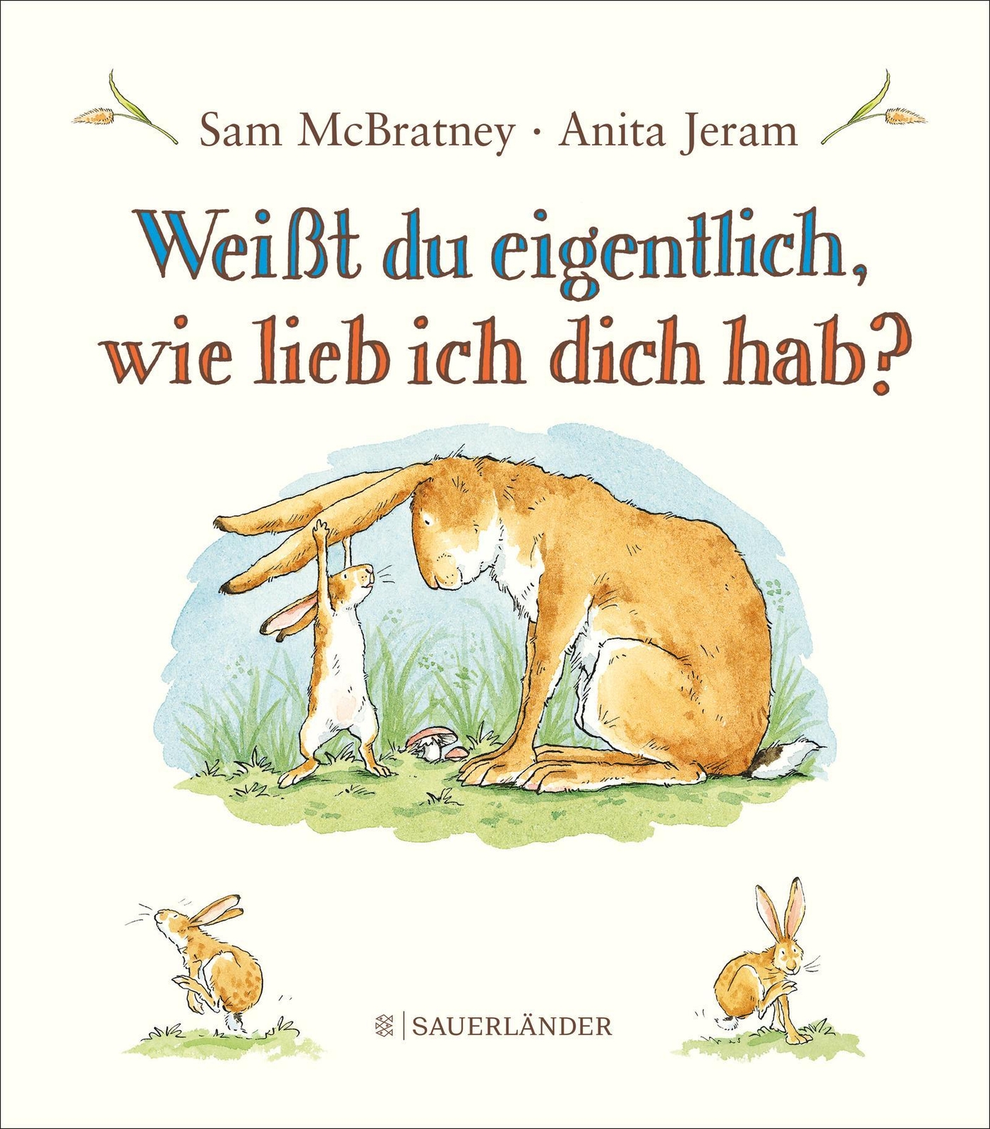 Weißt Du Eigentlich, Wie Lieb Ich Dich Hab? Sam Mcbratney
