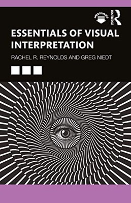 Grundlagen der visuellen Interpretation von Greg Niedt, Rachel R Reynolds...