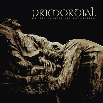 PRIMORDIAL - Where greater men have fallen (NEW*LIM.CD/DVD ED.*#1 ROCK HARD)