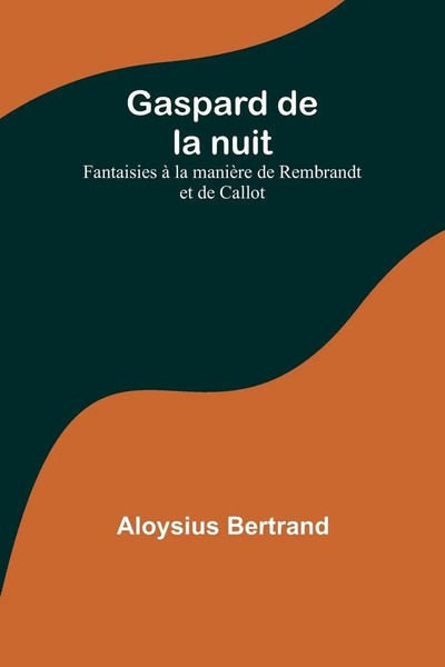 Aloysius Bertrand | Gaspard De La Nuit | Taschenbuch | FranzöSisch (2023)-image
