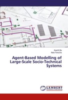 Kashif Zia (U. A.) | Agent-Based Modelling Of Large-Scale Socio-Technical...